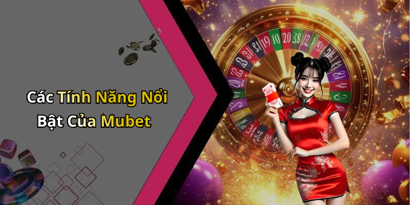mubet-kham-pha-the-gioi-giai-tri-truc-tuyen-dinh-cao-ngay-hom-nay