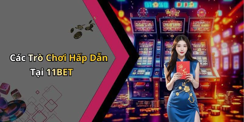 11bet-kham-pha-the-gioi-giai-tri-truc-tuyen-day-hap-dan-18079