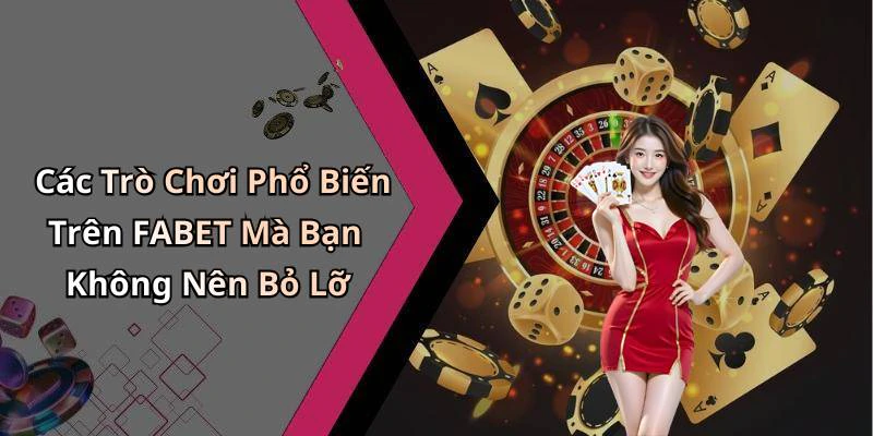fabet-kham-pha-the-gioi-giai-tri-truc-tuyen-day-hap-dan-18255