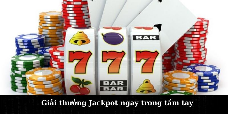 no-hu-jackpot-san-thuong-cuc-hay-nhan-ngay-qua-lon-2568