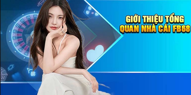 gioi-thieu-fb68-nha-cai-xanh-chin-va-dang-tin-cay-2658