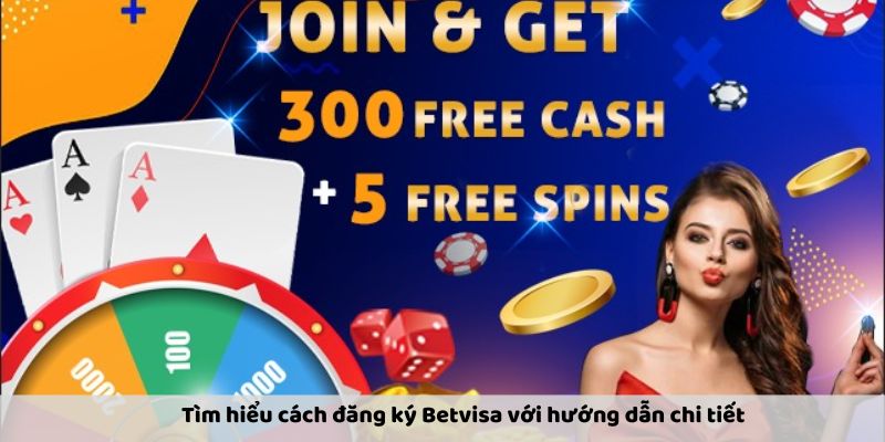 dang-ky-betvisa-huong-dn-nguoi-moi-chi-tiet-nhat-2744
