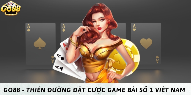 go88-thien-duong-dat-cuoc-game-bai-so-1-viet-nam-2848