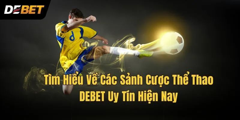 debet-trai-nghiem-kho-game-the-thao-hang-dau-toan-cau-3472