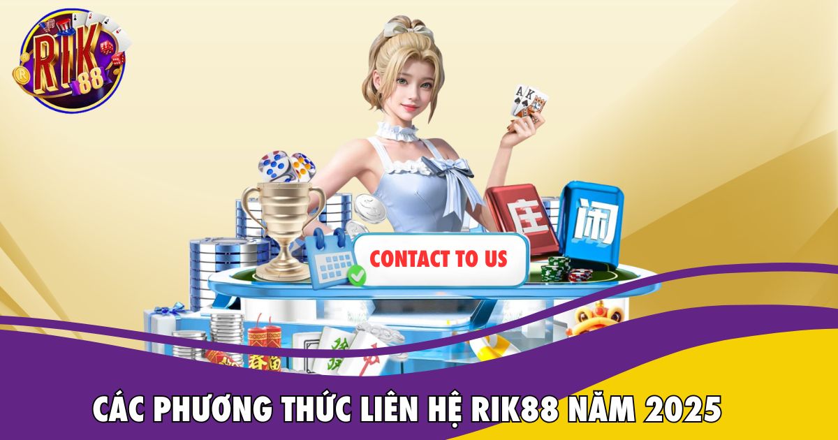lien-he-rik88-huong-dn-lien-lac-nhanh-chong-3755
