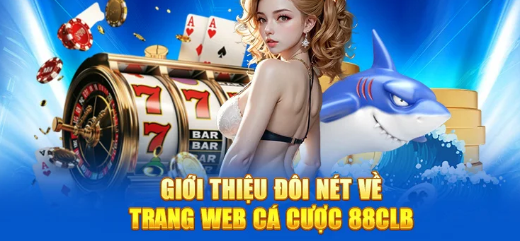 nha-cai-88clb-doi-tac-tin-cay-cho-hoat-dong-ca-cuoc-cua-ban-4163
