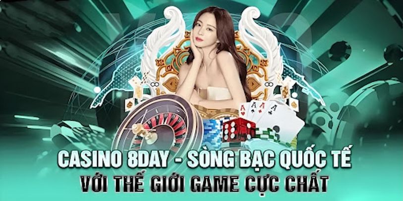 danh-gia-thuc-te-ve-casino-8day--co-nen-tham-gia-4649
