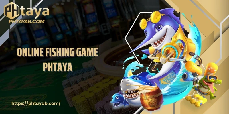fishing-phtaya--trai-nghiem-ban-ca-doi-thuong-hap-dn-bac-nhat-4855
