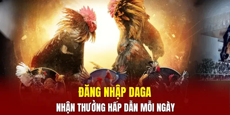 dang-nhap-daga--trai-nghiem-dinh-cao-cua-dau-truong-giai-tri-truc-tuyen-5094