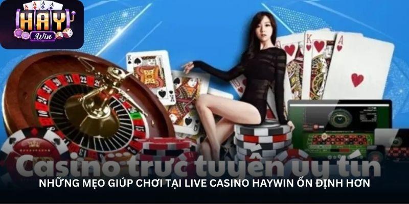lan-dau-trai-nghiem-choi-live-casino-haywin-cam-giac-the-nao-5455