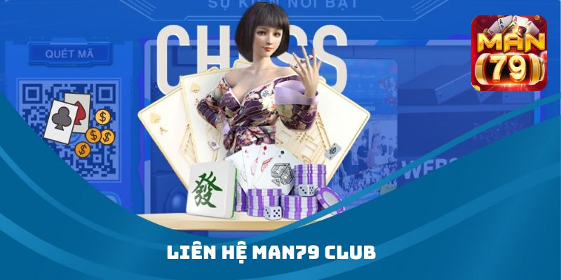 hinh-anh-lien-he-man79-huong-dan-day-du-va-chi-tiet-tu-nguoi-choi-lau-nam-0