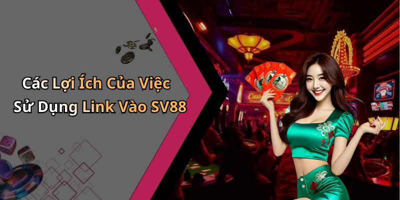 hinh-anh-link-vao-sv88-kham-pha-the-gioi-giai-tri-dinh-cao-ngay-hom-nay-1