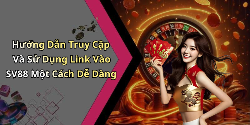 hinh-anh-link-vao-sv88-kham-pha-the-gioi-giai-tri-dinh-cao-ngay-hom-nay-2