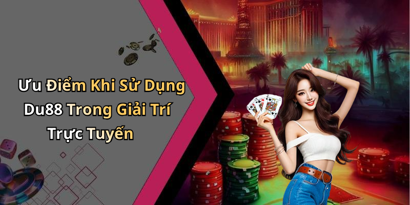 hinh-anh-tai-app-du88-kham-pha-the-gioi-giai-tri-dinh-cao-ngay-hom-nay-2