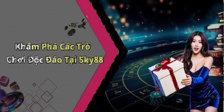 hinh-anh-sky88-kham-pha-the-gioi-giai-tri-truc-tuyen-day-hap-dan-0