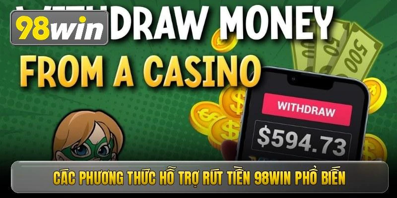 hinh-anh-rut-tien-98win-tan-huong-thanh-qua-chien-thang-ngay-1