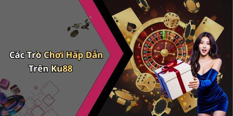 hinh-anh-ku88-kham-pha-the-gioi-giai-tri-truc-tuyen-khong-gioi-han-17673-0