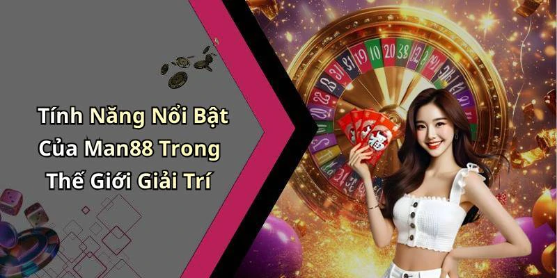 hinh-anh-man88-kham-pha-the-gioi-giai-tri-truc-tuyen-hap-dan-17751-0