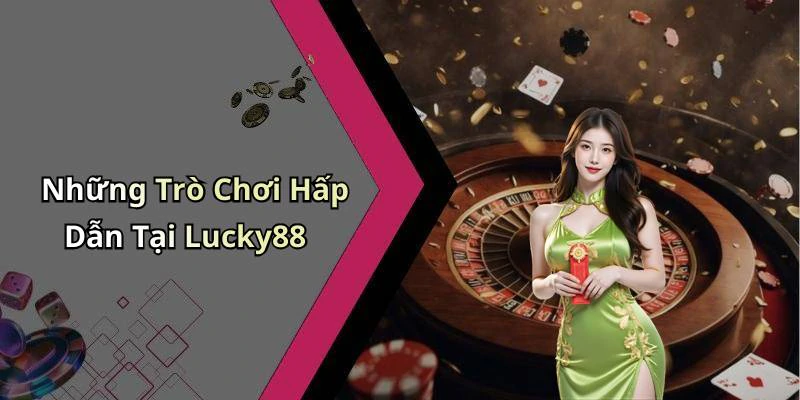 hinh-anh-lucky88-kham-pha-the-gioi-giai-tri-truc-tuyen-day-hap-dan-17820-0