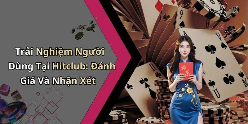 hinh-anh-hitclub-kham-pha-the-gioi-giai-tri-truc-tuyen-day-mau-sac-17909-1