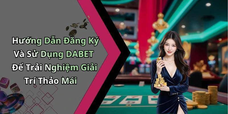 hinh-anh-dabet-trai-nghiem-giai-tri-truc-tuyen-dinh-cao-moi-ngay-18316-2