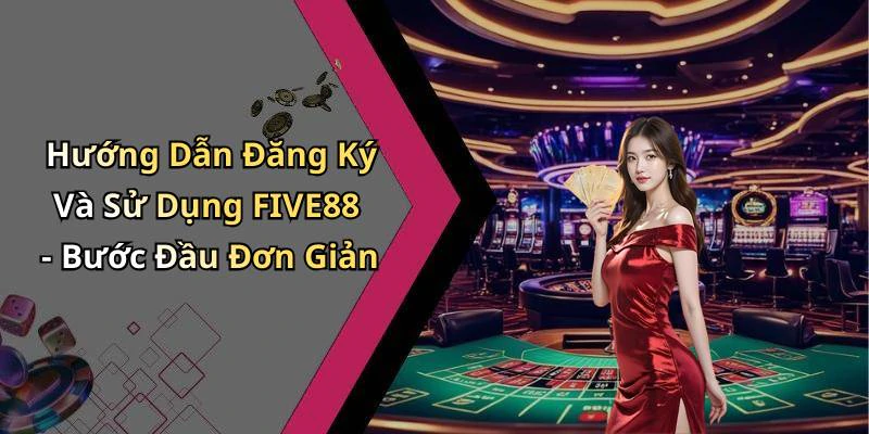 hinh-anh-five88-kham-pha-the-gioi-giai-tri-truc-tuyen-dinh-cao-18318-2