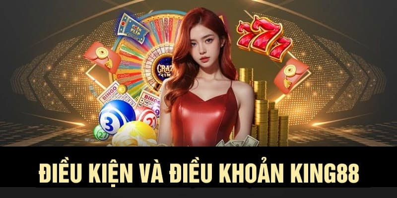 hinh-anh-dieu-khoan-va-dieu-kien-king88-bao-ve-cuoc-thu-uy-tin-nhat-2626-0