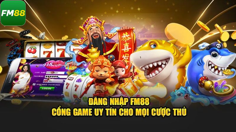 hinh-anh-dang-nhap-fm88-trai-nghiem-san-choi-ca-cuoc-dinh-cao-2987-0