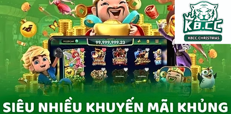 hinh-anh-khuyen-mai-k8cc-co-nhieu-uu-dai-khong-top-5-uu-dai-hot-2025-3642-0