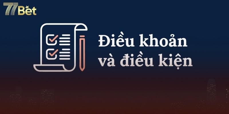 hinh-anh-dieu-khoan-va-dieu-kien-77bet-quy-dinh-su-dung-dich-vu-3396-2