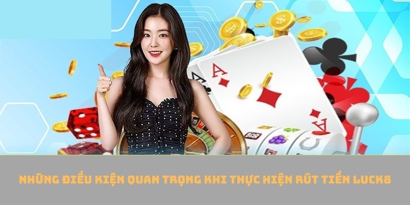 hinh-anh-rut-tien-luck8-huong-dn-chi-tiet-rut-tien-sieu-toc-3514-0