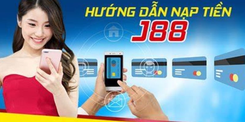 hinh-anh-nap-tien-j88-huong-dn-chi-tiet-tung-phuong-thuc-giao-dich-2984-0