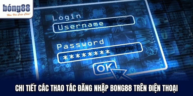 hinh-anh-dang-nhap-bong88--cach-truy-cap-nhanh-on-dinh-va-an-toan-5348-1