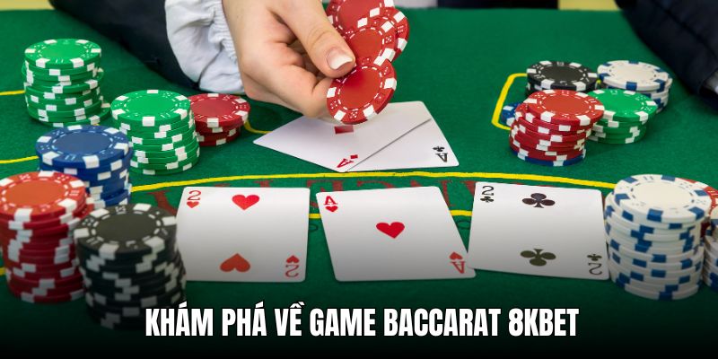 hinh-anh-baccarat-8kbet-kham-pha-tua-game-song-bai-hot-top-1-2589-0
