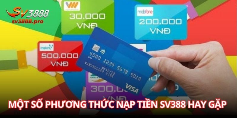 hinh-anh-nap-tien-sv388-thao-tac-an-toan-chi-trong-1-phut-3169-0