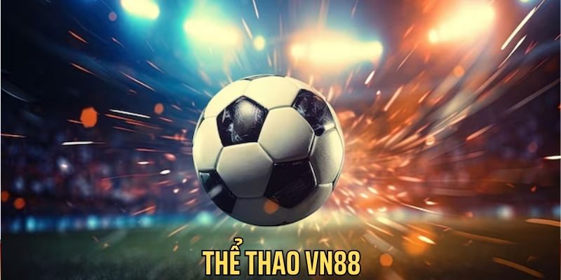 hinh-anh-vn88-co-phai-nha-cai-uy-tin-nhat-hien-nay-tim-hieu-ngay-3573-2