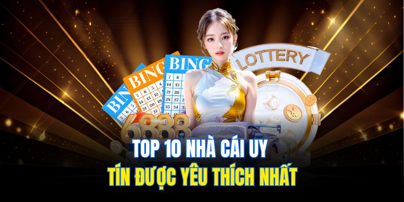 hinh-anh-top-10-nha-cai-uy-tin-nhat-viet-nam-2025-khong-nen-bo-qua-4145-2