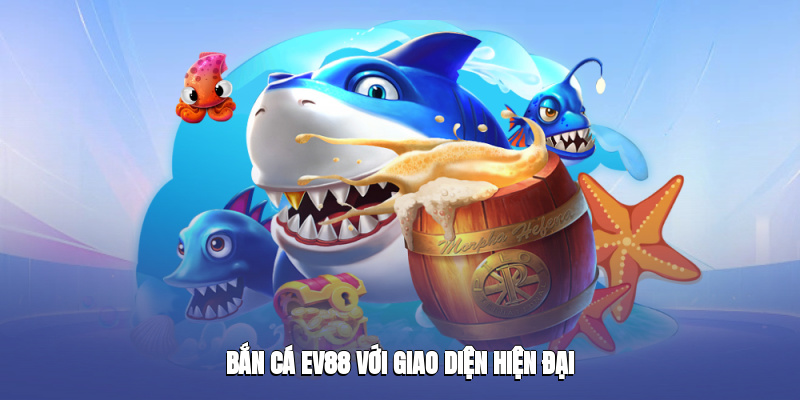 hinh-anh-ban-ca-ev88--kham-pha-dai-duong-3d-doi-thuong-cuc-hap-dn-4850-0