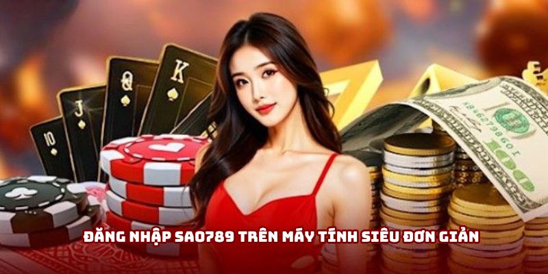 hinh-anh-dang-nhap-sao789-huong-dn-truy-cap-tren-moi-thiet-bi-5029-0