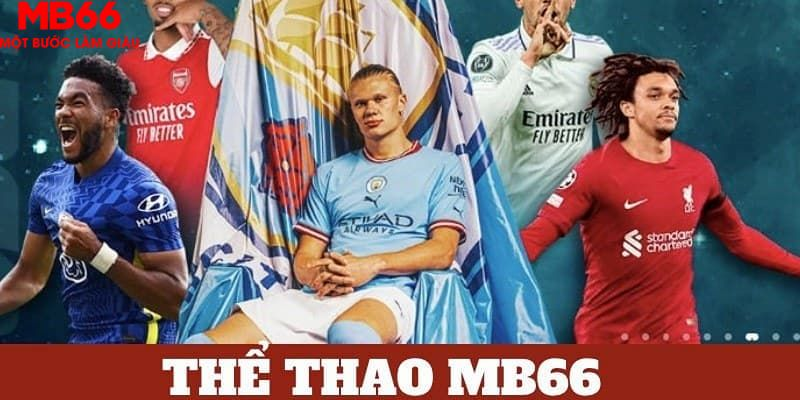 hinh-anh-trai-nghiem-ca-cuoc-the-thao-mb66--san-choi-dinh-cao-cho-nguoi-ham-mo-bong-da-va-hon-the-nua-4799-2