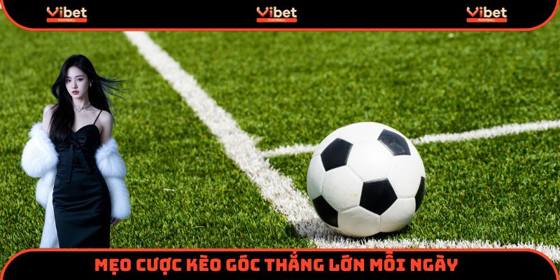 hinh-anh-keo-phat-goc-tai-vibet--the-gioi-keo-phu-cuc-de-thang-4422-2