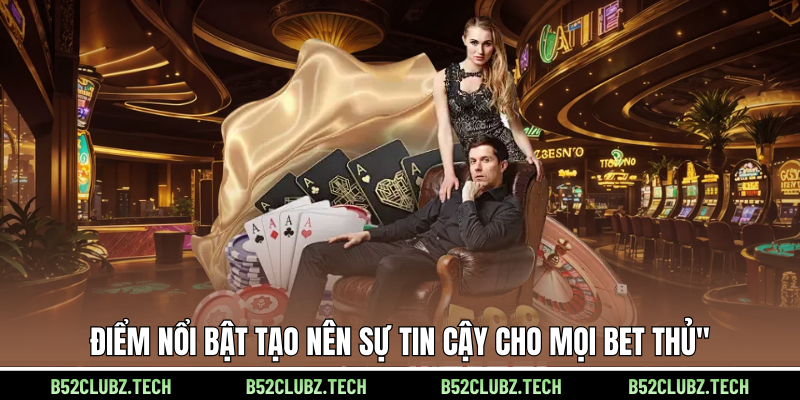 hinh-anh-b52-chinh-thuc-nen-tang-ca-cuoc-uy-tin-hang-dau-2026-5466-2