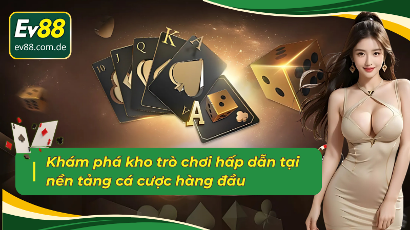 hinh-anh-ev88-trai-nghiem-ca-cuoc-hien-dai-uy-tin-hang-dau-chau-a-4564-3