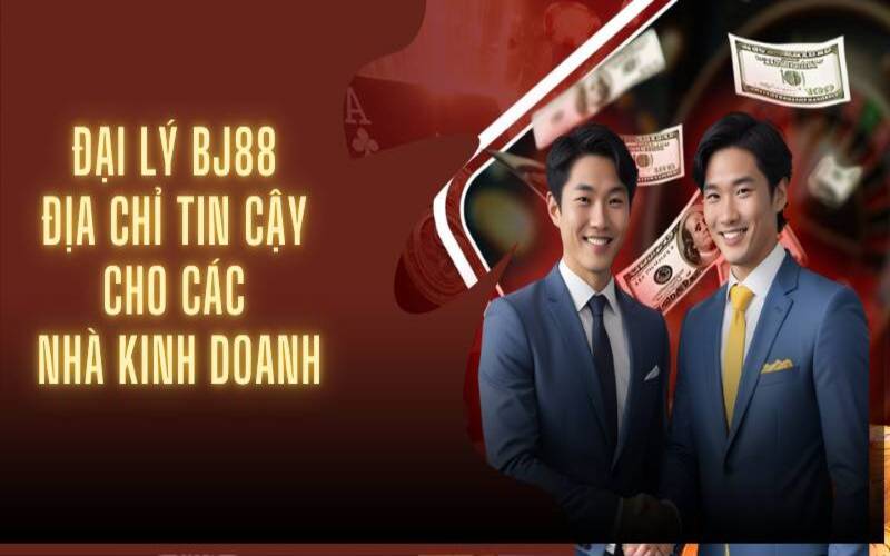 hinh-anh-hop-tac-dai-ly-bj88-co-hoi-kinh-doanh-va-huong-dn-chi-tiet-4958-2