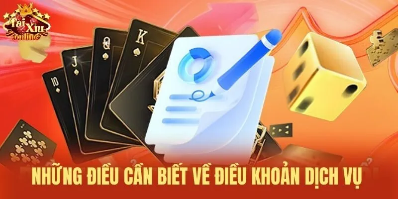 hinh-anh-dieu-khoan-dich-vu-tai-xiu-online--nhung-quy-dinh-nguoi-choi-can-biet-4639-2