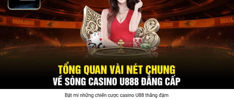 hinh-anh-casino-u88-cho-tan-thu-cach-chon-ban-dung-suc-vao-cuoc-an-toan-han-che-bam-nham-cua-5396-1