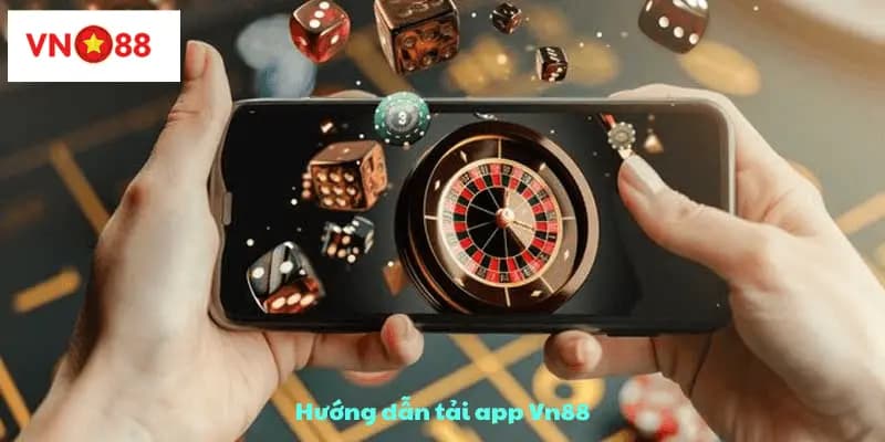 hinh-anh-vn88-huong-dn-tai-app-cho-ios-va-android-don-gian-nhanh-chong-2377-1