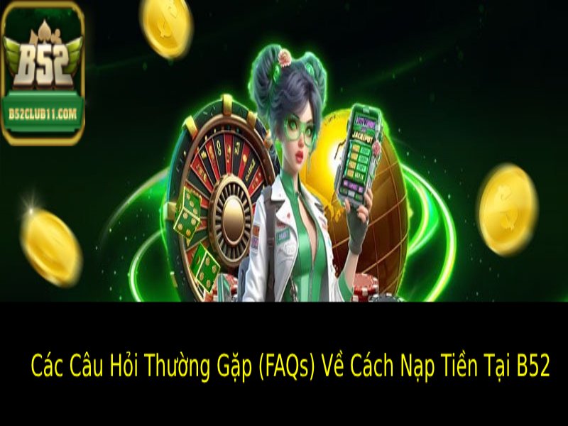 hinh-anh-cach-nap-tien-tai-b52-huong-dn-toan-dien-nhanh-chong-don-gian-2746-2