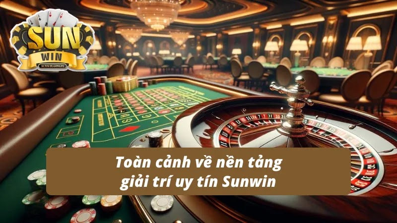 hinh-anh-sunwin--san-choi-giai-tri-online-co-dang-de-ban-lua-chon-4560-0