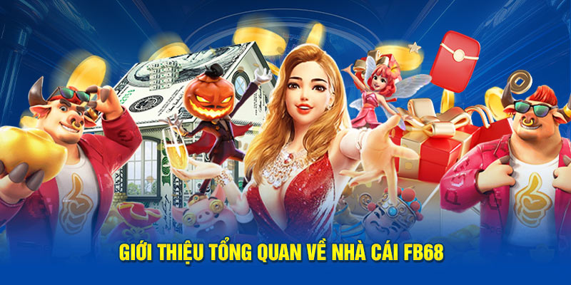 hinh-anh-gioi-thieu-fb68-link-truy-cap-chinh-thuc-fb68-3390-3